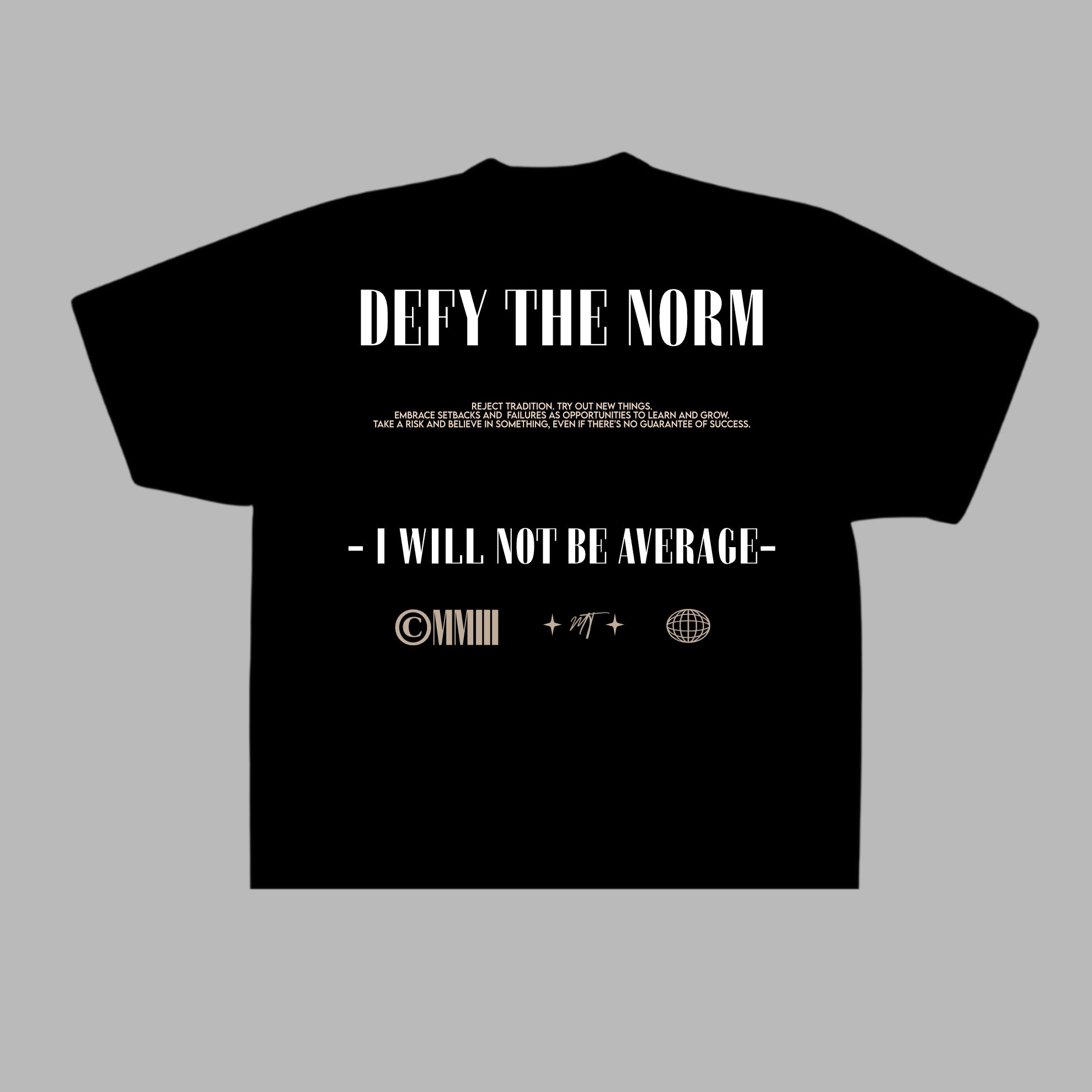 DEFY THE NORM TEE
