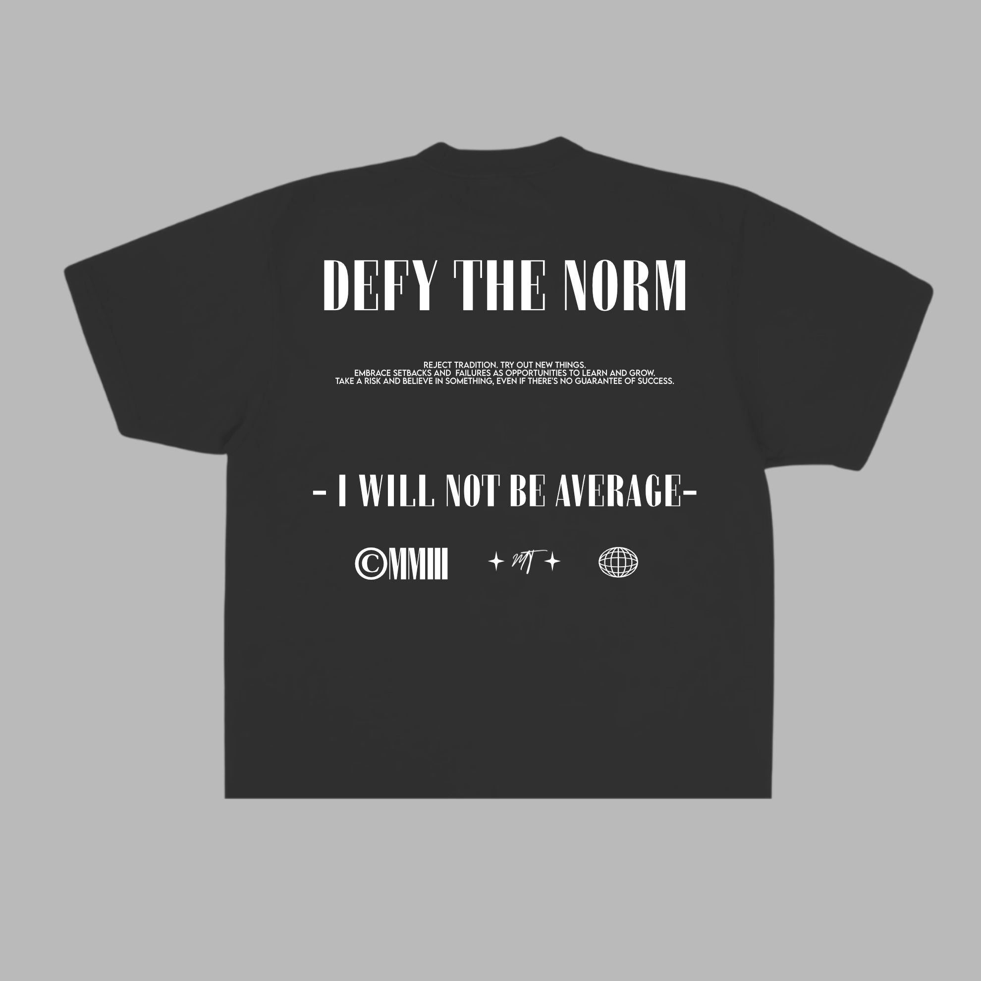 DEFY THE NORM TEE