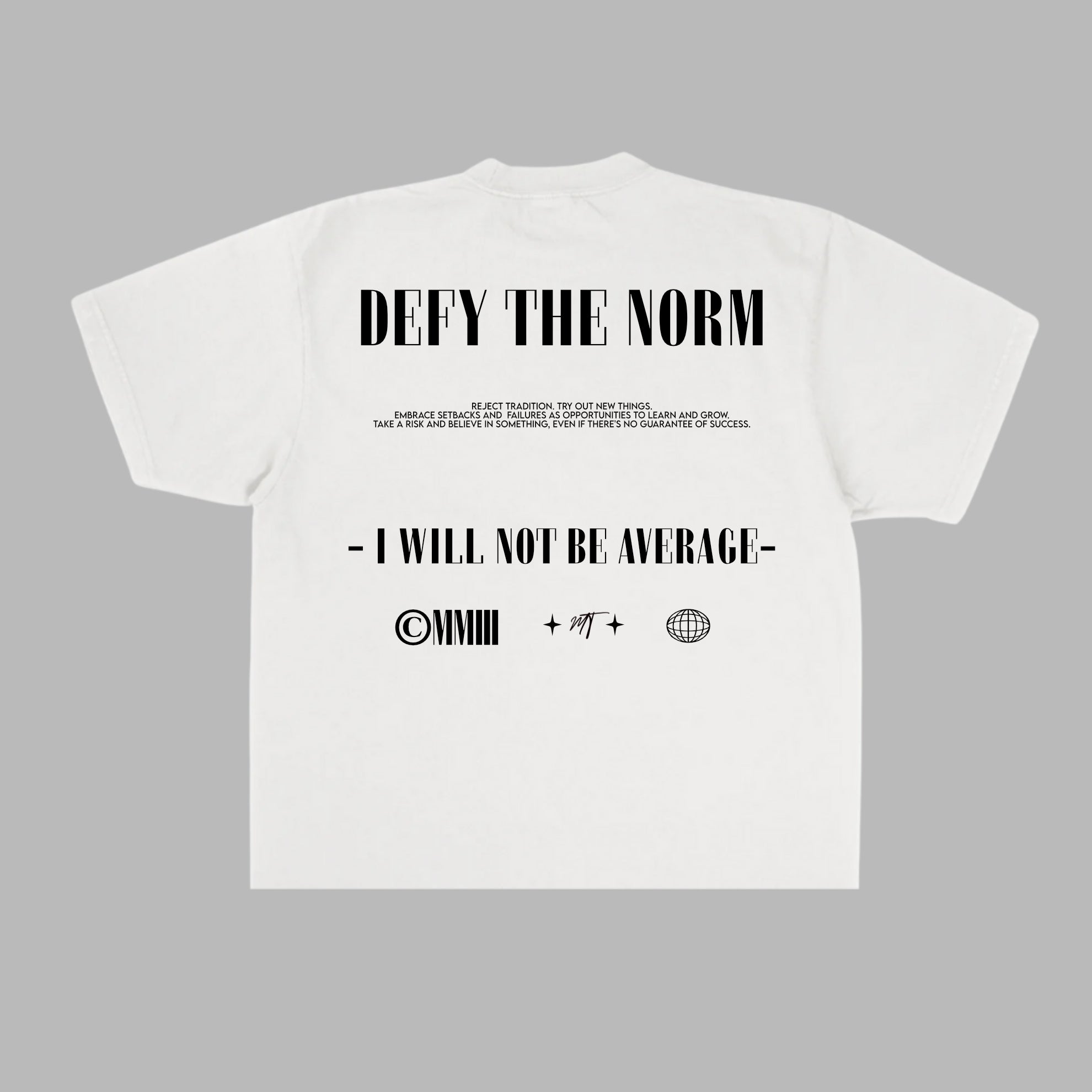 DEFY THE NORM TEE